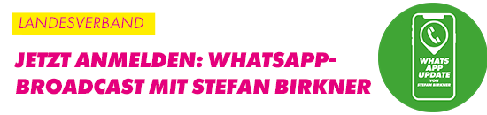 Landesverband: Jetzt anmelden: WhatsApp-Broadcast mit Stefan Bikner